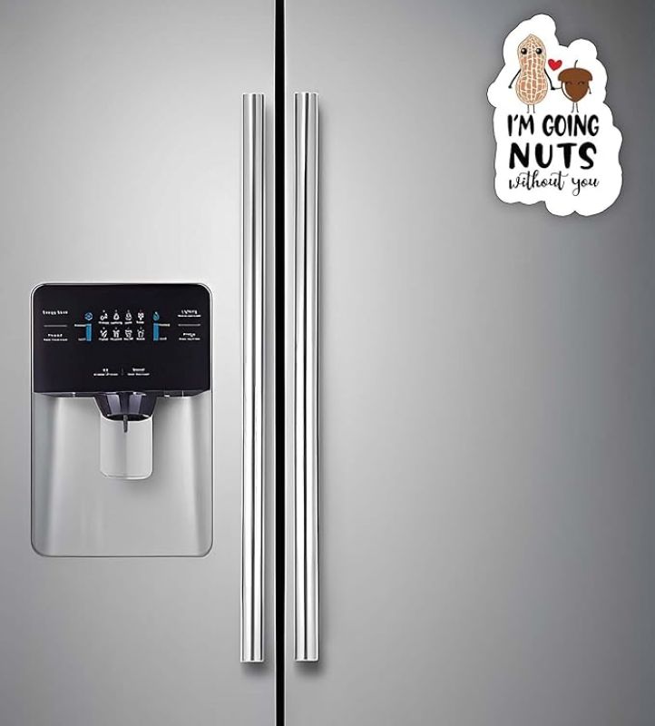 Funny Quote Printed Fridge Magnets  Perfect for Gifting and Decoration  Kitchen Home Decoration Items (I am Going Nuts Without You)